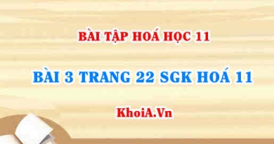 Bài 3 trang 22 SGK Hoá 11: Luyện tập axit bazo muối phản ứng trao đổi ion